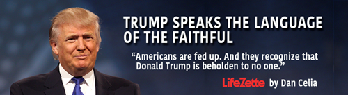Trump Speaks the Language of the Faithful