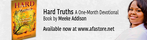 Hard Truths Devotional by Meeke Addison