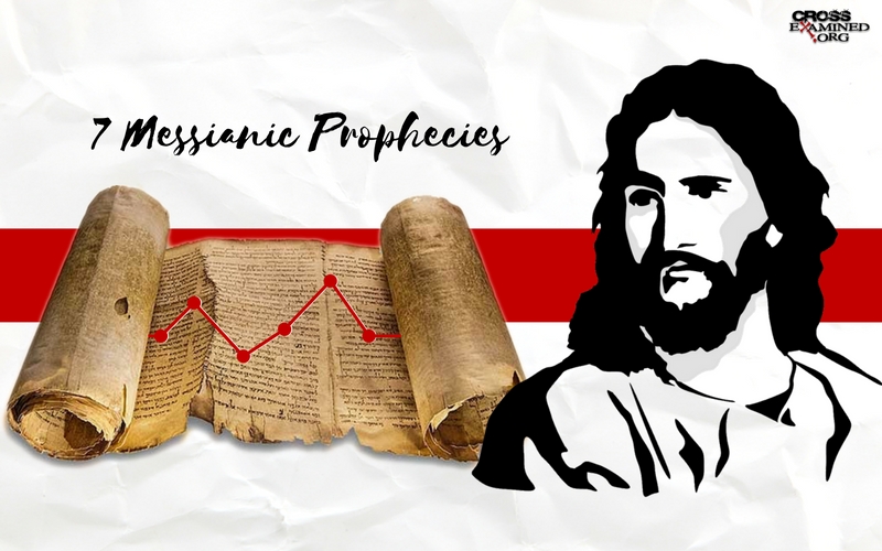 7 Messianic Prophecies