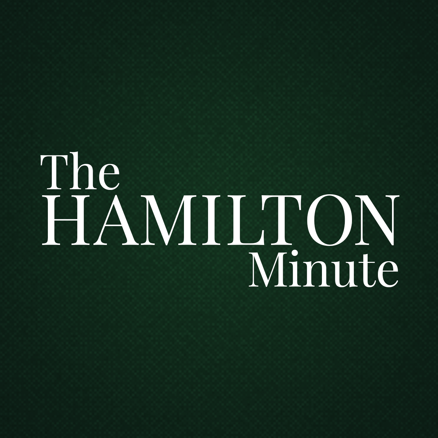 The Hamilton Minute