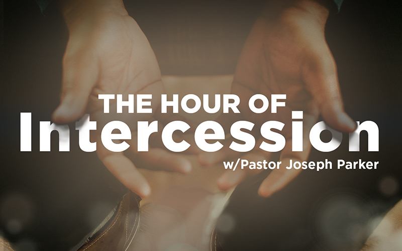 The Hour of Intercession