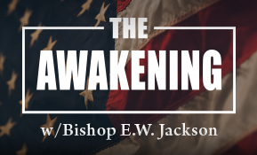 The Awakening with Bishop E.W. Jackson