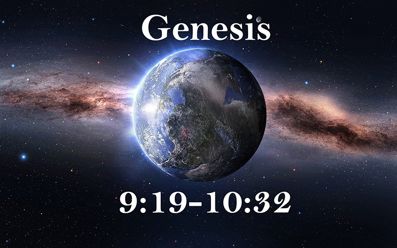 Genesis 9:19-10:32