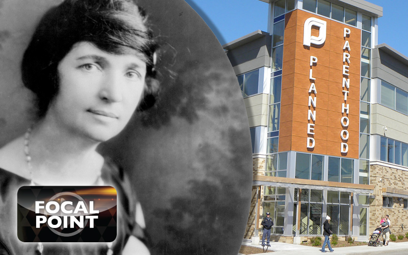 American Family Radio Margaret Sanger One Of Worst Racists And White   Sanger Pp 